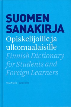 Suomen sanakirja opiskelijoille ja ulkomaalaisille = Finnish dictionary for  students and foreign learners - Timo Nurmi | Osta Antikvaarista -  Kirjakauppa verkossa