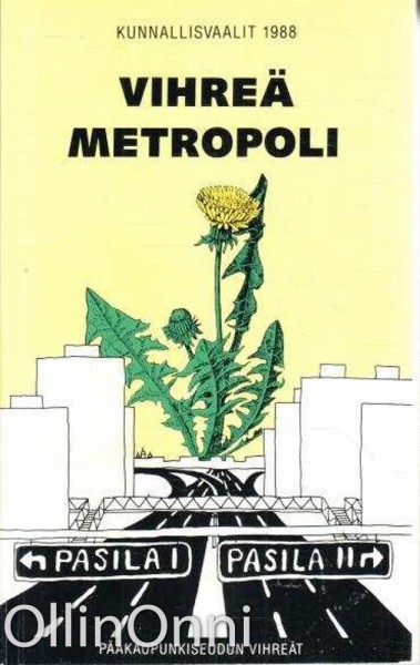 Vihreä metropoli : kunnallisvaalit 1988, Osmo Soininvaara