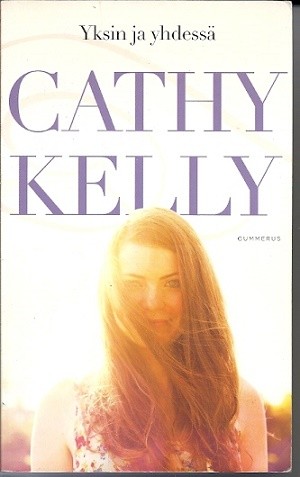 Yksin ja yhdessä, Cathy Kelly