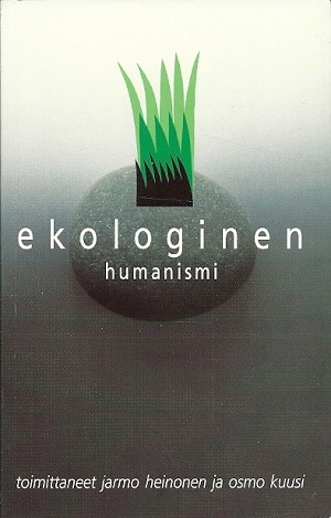 Ekologinen humanismi, Jarmo Heinonen
