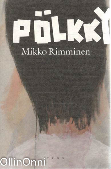 Pölkky, Mikko Rimminen