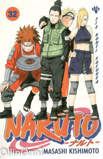 Naruto. 32, Tie kohti Sasukea, Masashi Kishimoto