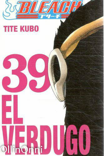 Bleach. 39, El verdugo, Tite Kubo
