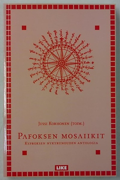 Pafoksen mosaiikit - Kyproksen nykyrunouden antologia, Jussi Korhonen
