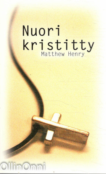 Nuori kristitty, Matthew Henry