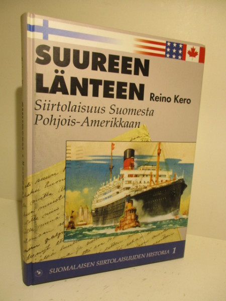 Suomalaisen Siirtolaisuuden Historia. 1, Suureen Länteen, Re