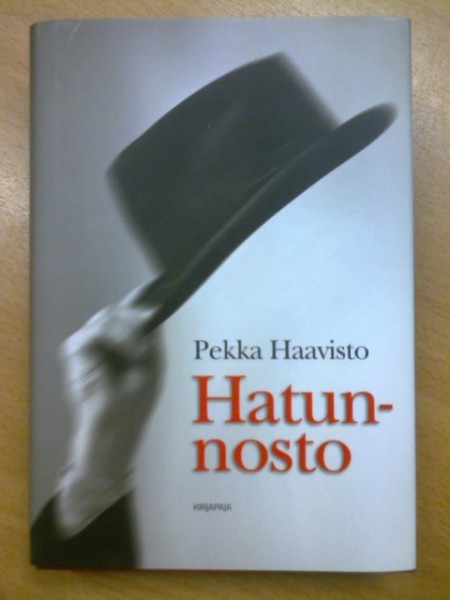 Hatunnosto, Pekka Haavisto