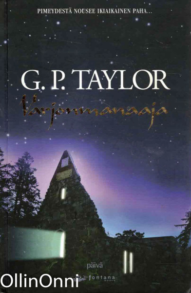 Varjonmanaaja, G. P. Taylor