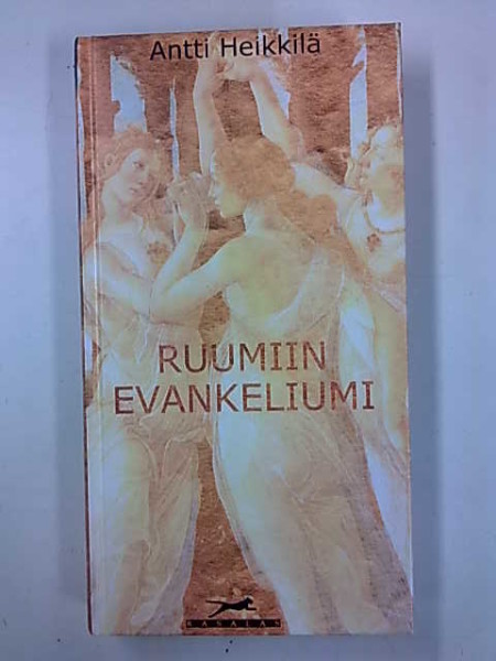 Ruumiin evankeliumi, Antti Heikkilä