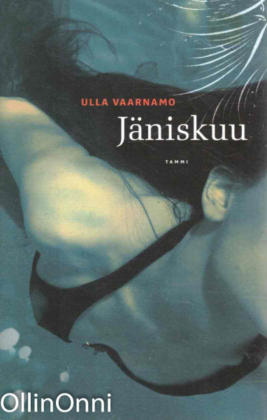 Jäniskuu, Ulla Vaarnamo