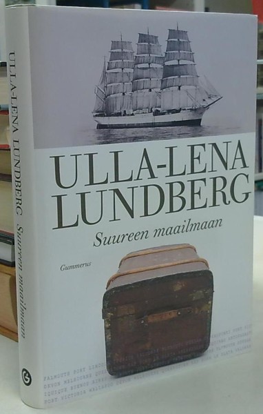 Suureen maailmaan, Ulla-Lena Lundberg