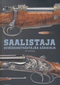 Saalistaja, Kiväärimetsästäjän käsikirja, Juha Jormanainen