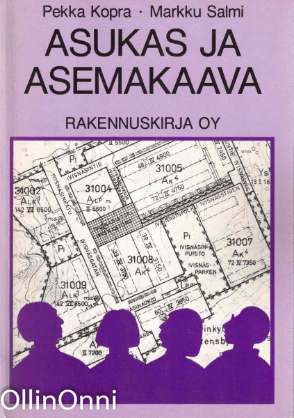 Asukas ja asemakaava : kirja kaavoituksesta ja siihen vaikuttamisesta, Pekka Kopra