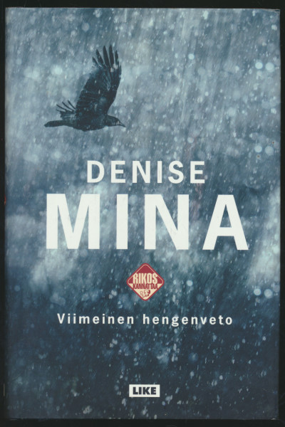 Viimeinen hengenveto, Denise Mina