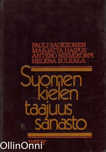 Suomen kielen taajuussanasto = A frequency dictionary of Finnish, Pauli Saukkonen