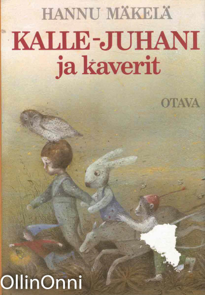 Kalle-Juhani ja kaverit : lastenkirja, Hannu Mäkelä