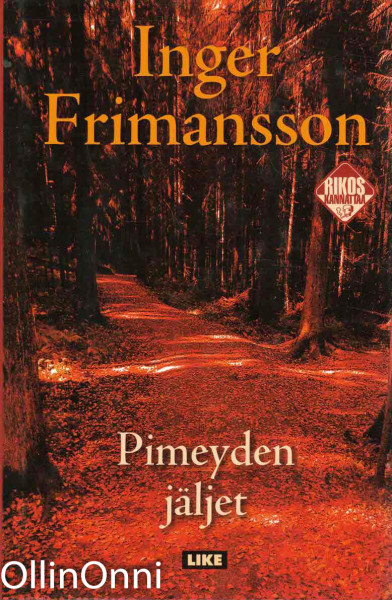 Pimeyden jäljet, Inger Frimansson