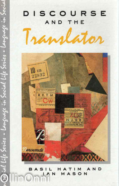 Discourse and the Translator, Basil Hatim