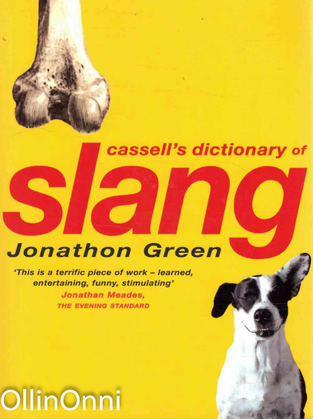 Cassell's dictionary of slang, Jonathon Green