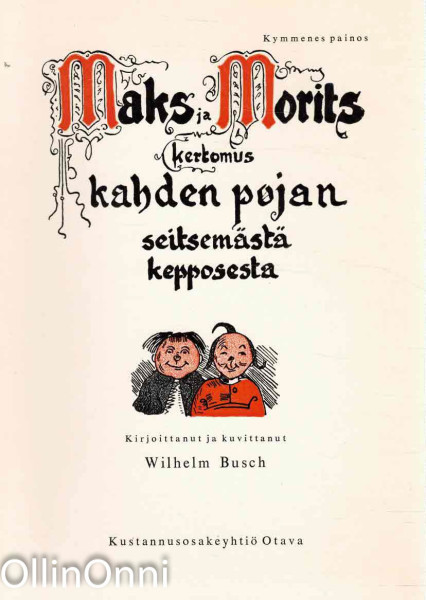 Maks ja Morits - Kertomus kahden pojan seitsemästä kepposesta, Wilhelm Busch
