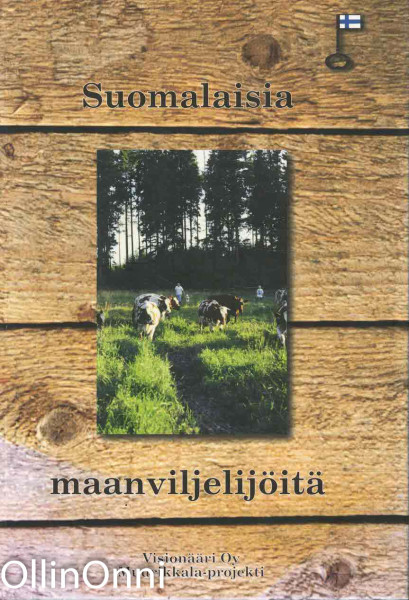 Suomalaisia maanviljelijöitä, Useita 