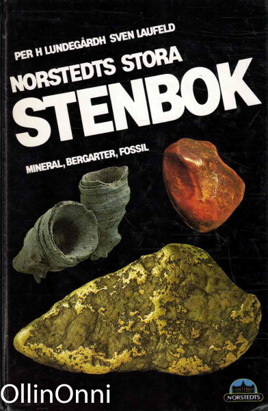 Norstedts stora stenbok - Mineral, bergarter, fossil, Per H. Lundegårdh