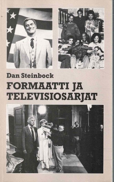 Formaatti ja televisiosarjat, Dan Steinbock