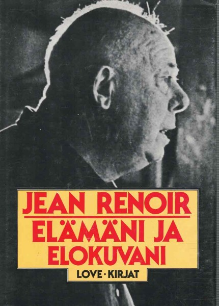 Elämäni ja elokuvani, Jean Renoir
