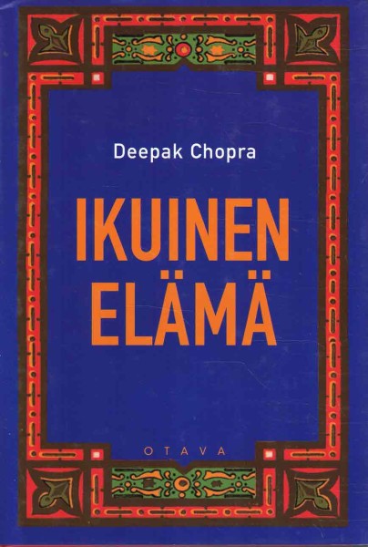 Ikuinen elämä, Deepak Chopra