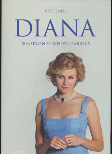 Diana : prinsessan viimeinen rakkaus, Kate Snell