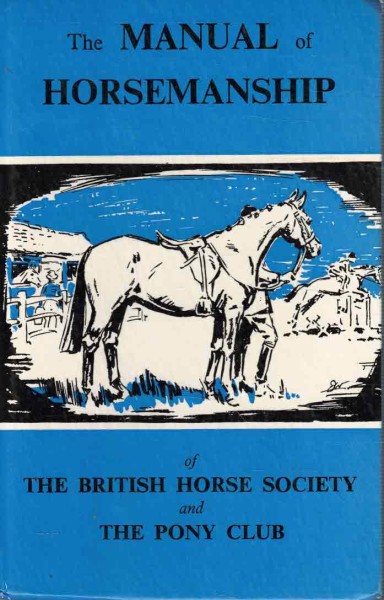 The Manual of Horsemanship of the British Horse Society and the Pony Club, Ei tiedossa 