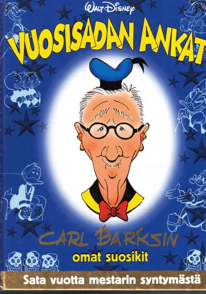 Vuosisadan Ankat : Carl Barksin omat suosikit, Carl Barks