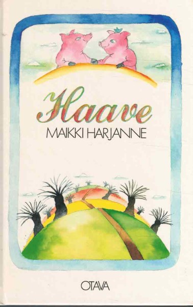 Haave, Maikki Harjanne