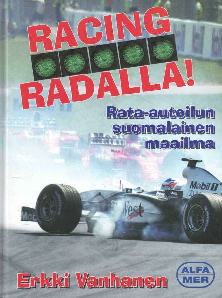Racing - radalla! : rata-autoilun suomalainen maailma, Erkki Vanhanen