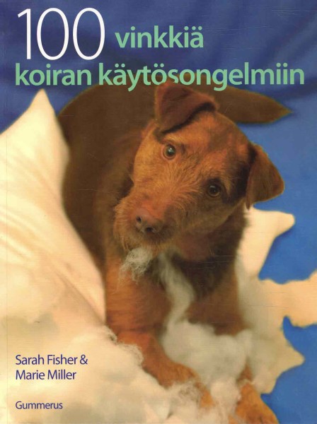 100 vinkkiä koiran käytösongelmiin, Sarah Fisher