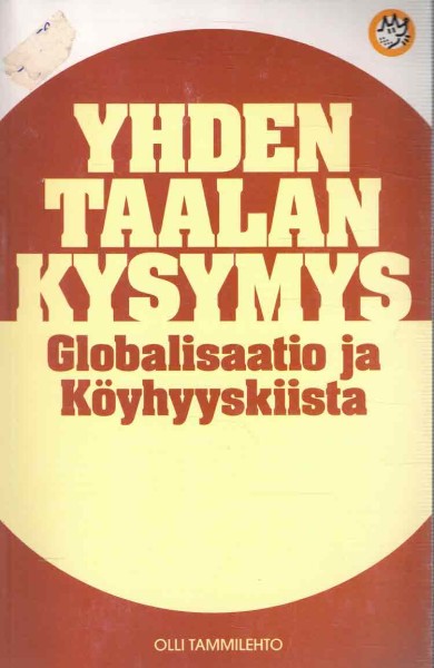 Yhden taalan kysymys : globalisaatio ja köyhyyskiista, Olli Tammilehto