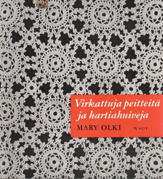 Virkattuja peitteitä ja hartiahuiveja, Mary Olki