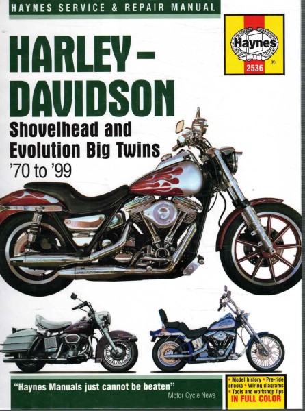 Harley-Davidson Shovelhead and Evolution Big Twins '70 to '99 - Service and Repair Manual, Curt Choate