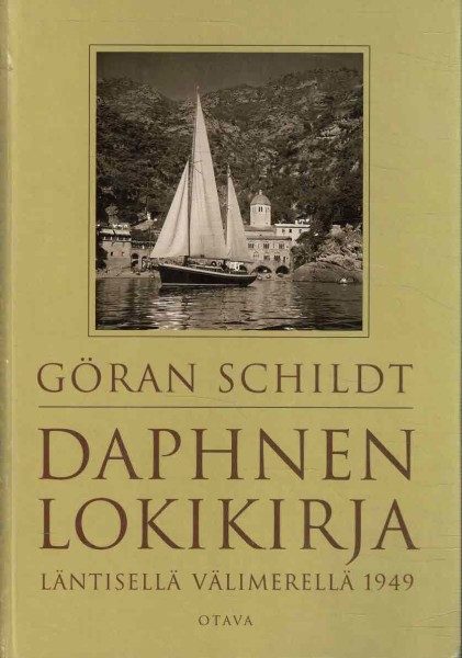 Daphnen lokikirja : läntisellä Välimerellä 1949, Göran Schildt