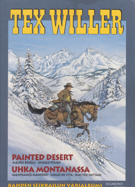 Tex Willer - Painted desert - Uhka Montanassa, 