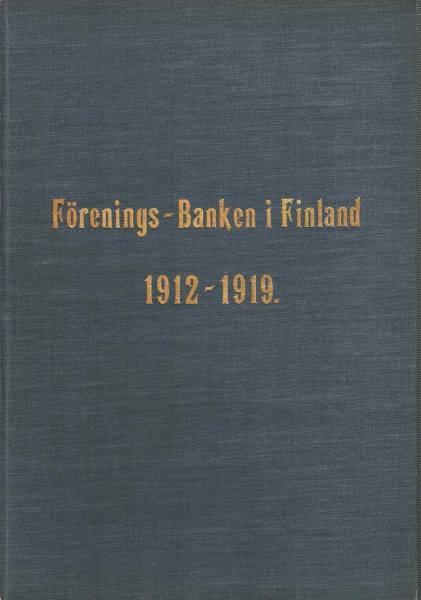 Förenings-Banken i Finland 1912-1919, T.H. Wegelius