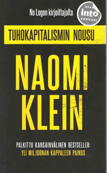Tuhokapitalismin nousu, Naomi Klein