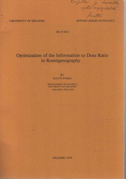 Optimization of the Information to Dose Ratio in Roentgenography, Matti Forss