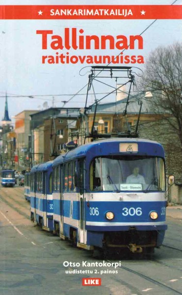 Tallinnan raitiovaunuissa, Otso Kantokorpi