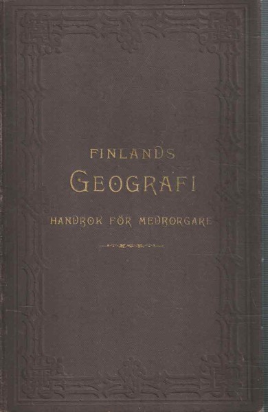 Finlands geografi - Handbok för medborgare, K.E.F. Ignatius