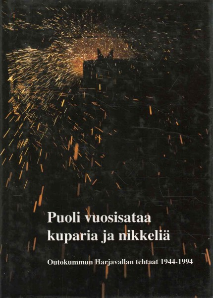 Puoli vuosisataa kuparia ja nikkeliä : Outokummun Harjavallan tehtaat 1944-1994, Pekka Poutanen