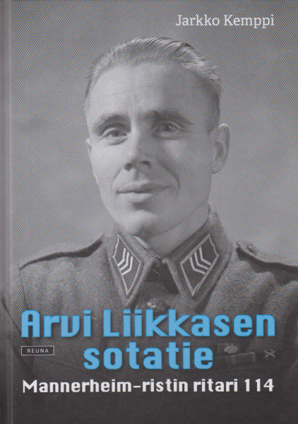 Arvi Liikkasen sotatie - Mannerheim-ristin ritari 114, Jarkko Kemppi