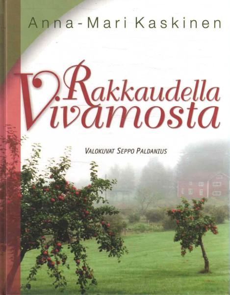 Rakkaudella Vivamosta, Anna-Mari Kaskinen