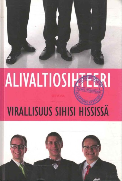 Alivaltiosihteeri : virallisuus sihisi hississä : portaattomasti nousevaa tunnelmaa 2007-2008, Simo Frangén