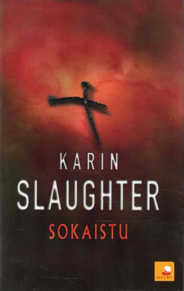 Sokaistu, Karin Slaughter